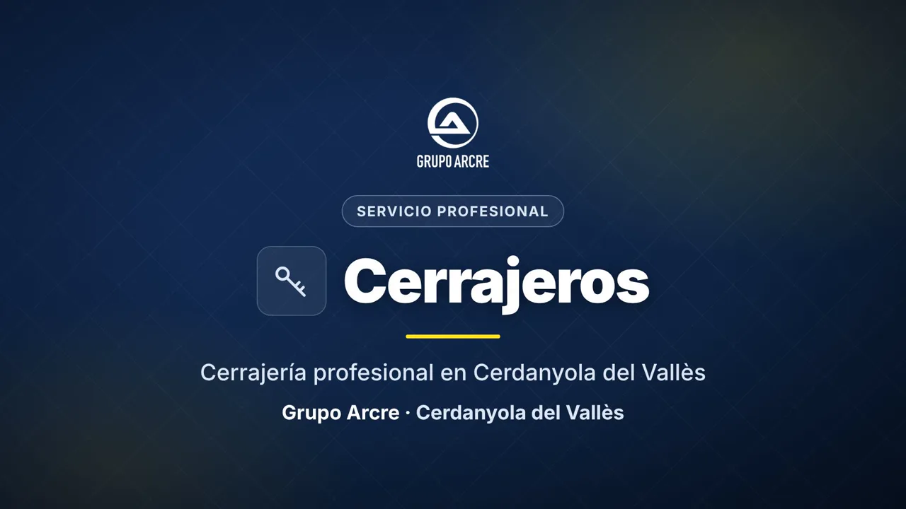 Cerrajería profesional en Cerdanyola del Vallès